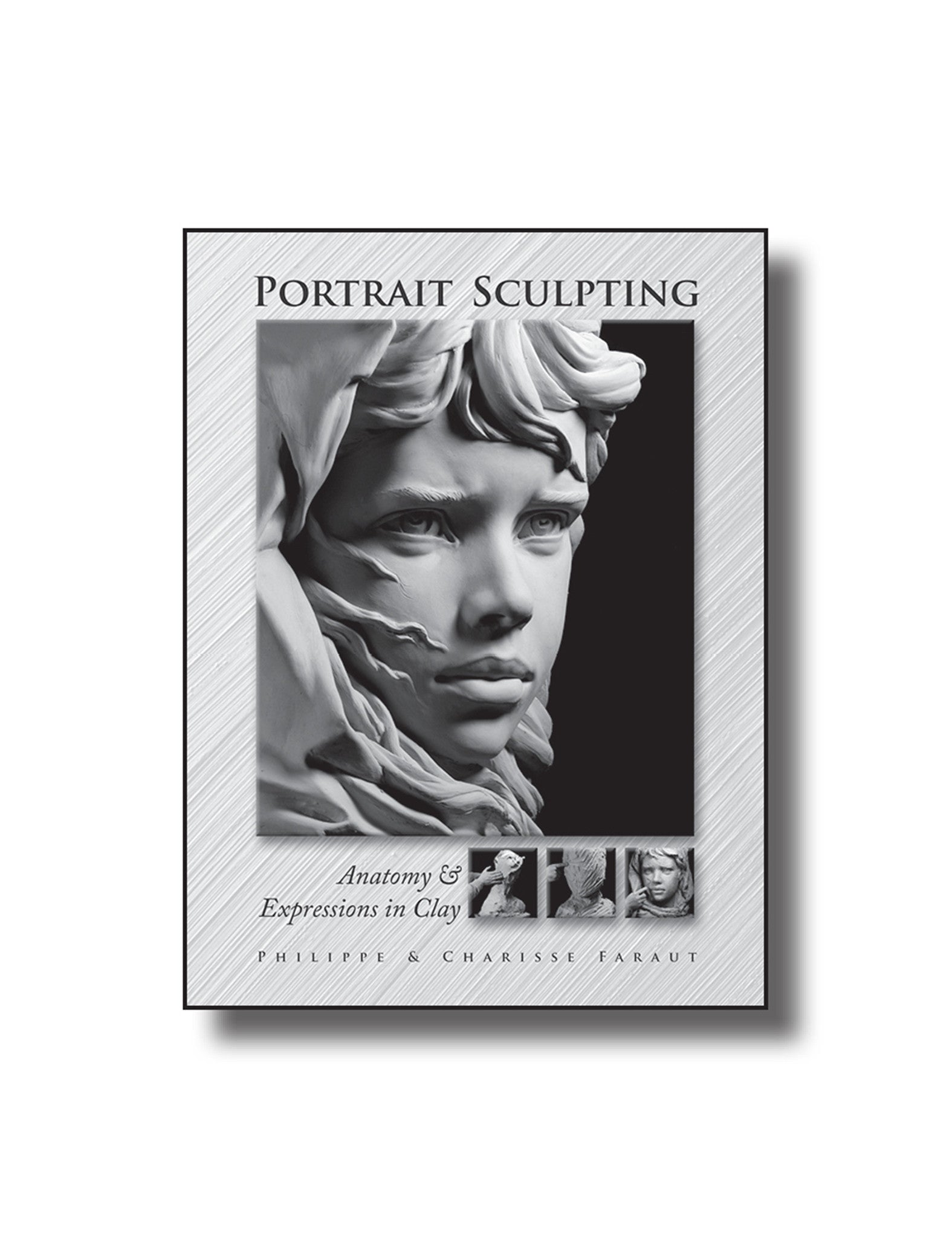 Portrait sculpting book by Philippe Faraut
